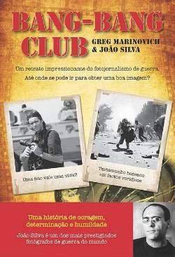 Bang-Bang Club (Portuguese Edition) Greg Marinovich , João Silva book