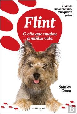 Flint - O Cão Que Mudou a Minha Vida (Portuguese Edition) Stanley Coren book