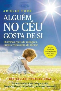 Alguém no Céu Gosta de Si (Portuguese Edition) Arielle Ford book