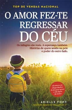 Product Image: O Amor Fez-te Regressar do Céu