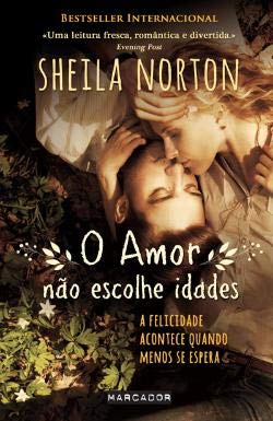 O Amor Não Escolhe Idades (Portuguese Edition) Sheila Norton book