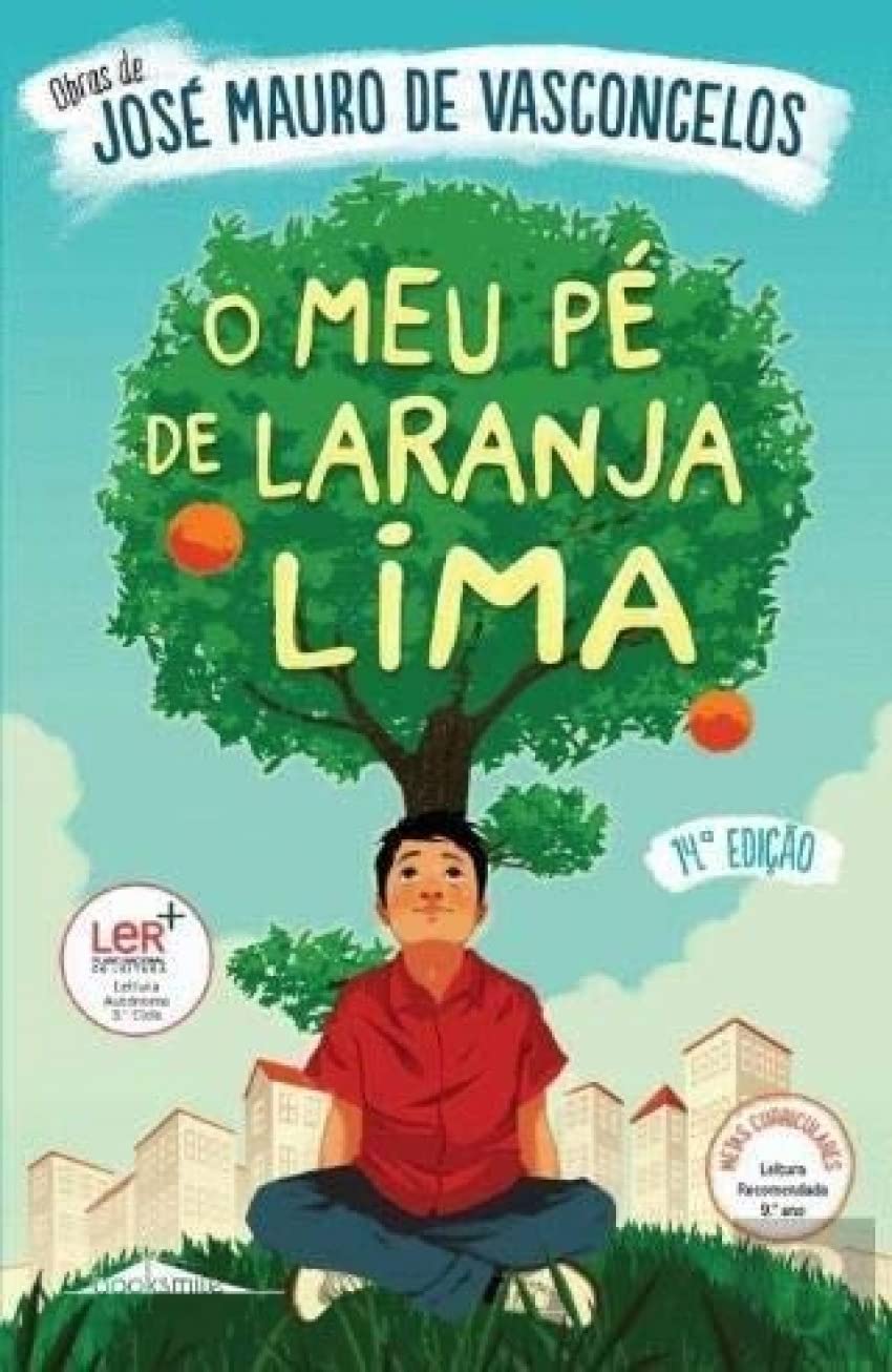 O Meu Pé de Laranja Lima (Portuguese Edition) José Mauro de Vasconcelos book