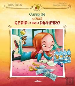 Curso de como Gerir o Meu Dinheiro (Portuguese Edition) Rita Vilela book