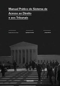 manual practico sistema acceso direito tribunais (Portuguese Edition) Sandra Horta e Silva book