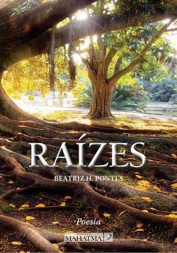 Raízes Poesia (Portuguese Edition) Beatriz Pontes e Sara Meireles book