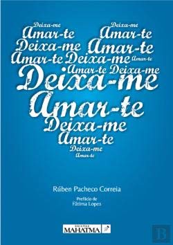 Deixa-me Amar-te (Portuguese Edition) book