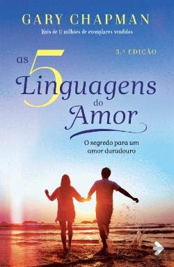 As 5 Linguagens do Amor O segredo para um amor duradouro (Portuguese Edition) Gary Chapman book