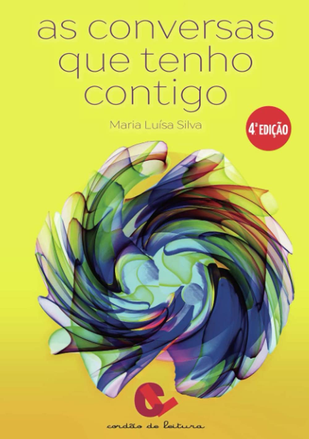 As Conversas que tenho contigo: 4ª Edição book
