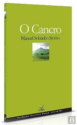 O Cancro (Portuguese Edition) Manuel Sobrinho Simões book