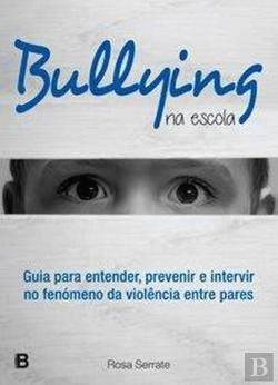 Bullying na Escola (Portuguese Edition) Rosa Serrate book