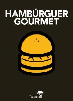 Hambúrguer Gourmet (Portuguese Ediiton) David Japy, Victor Garnier e Élodie Rambaud Books