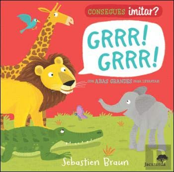 Consegues Imitar? Grrr! Grrr! (Portuguese Edition) Sebastien Braun book
