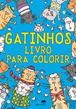 Gatinhos - Livro para Colorir (Portuguese Edition) Jacarandá book