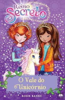 Reino Secreto N.º 2 O Vale do Unicórnio (Portuguese Edition) Rosie Banks Books