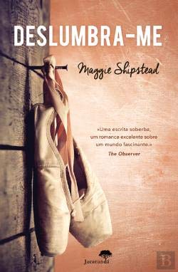 Deslumbra-me (Portuguese Edition) Maggie Shipstead book