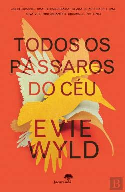 Todos os Pássaros do Céu (Portuguese Edition) Evie Wyld Books