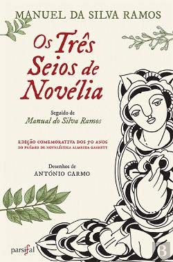 Os Três Seios de Novélia (Portuguese Edition) Manuel da Silva Ramos book
