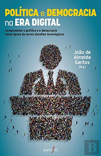Política e Democracia na Era Digital book