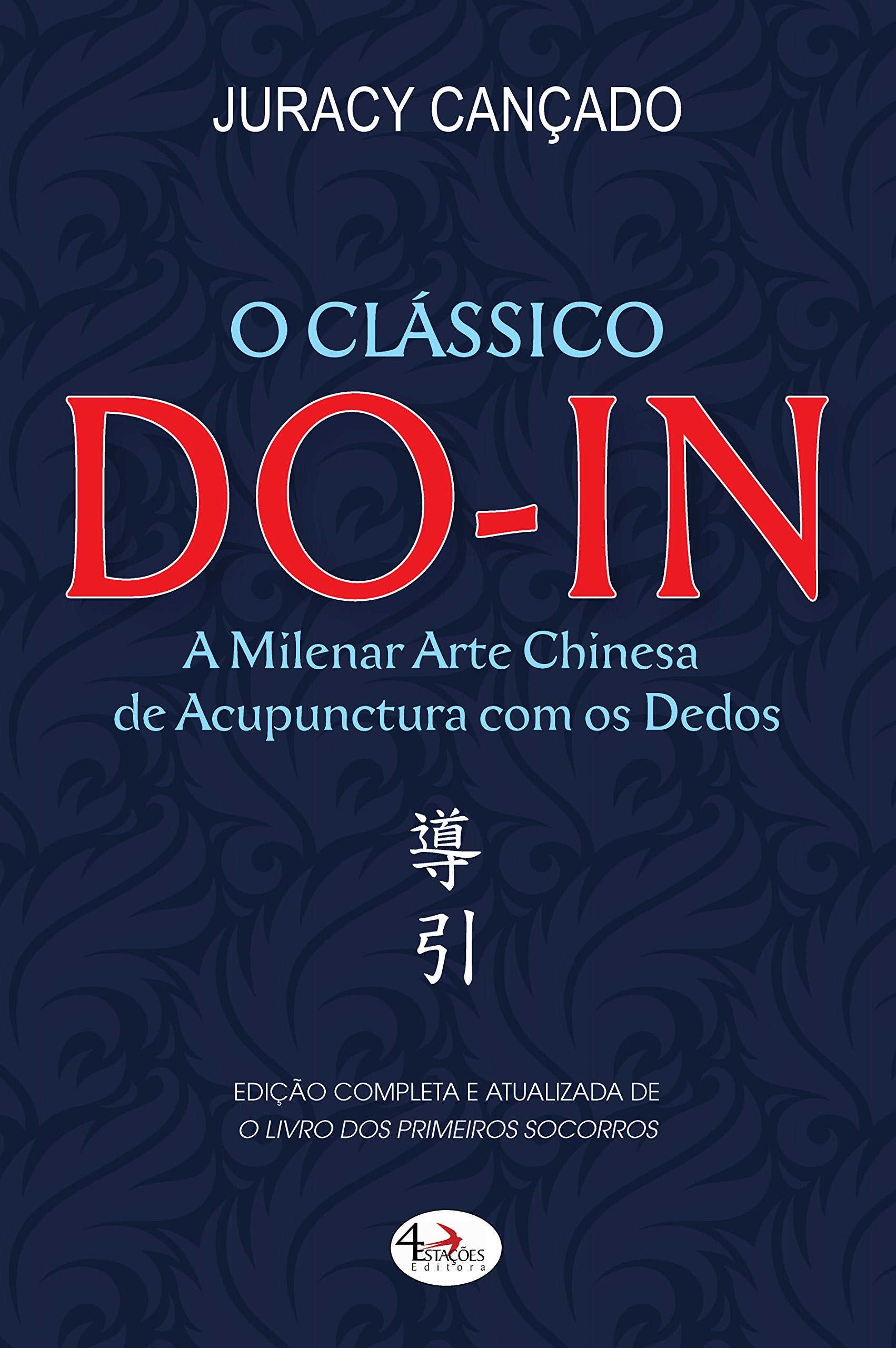 Do-In A Milenar Arte Chinesa De Acupuntura Com Os Dedos Books