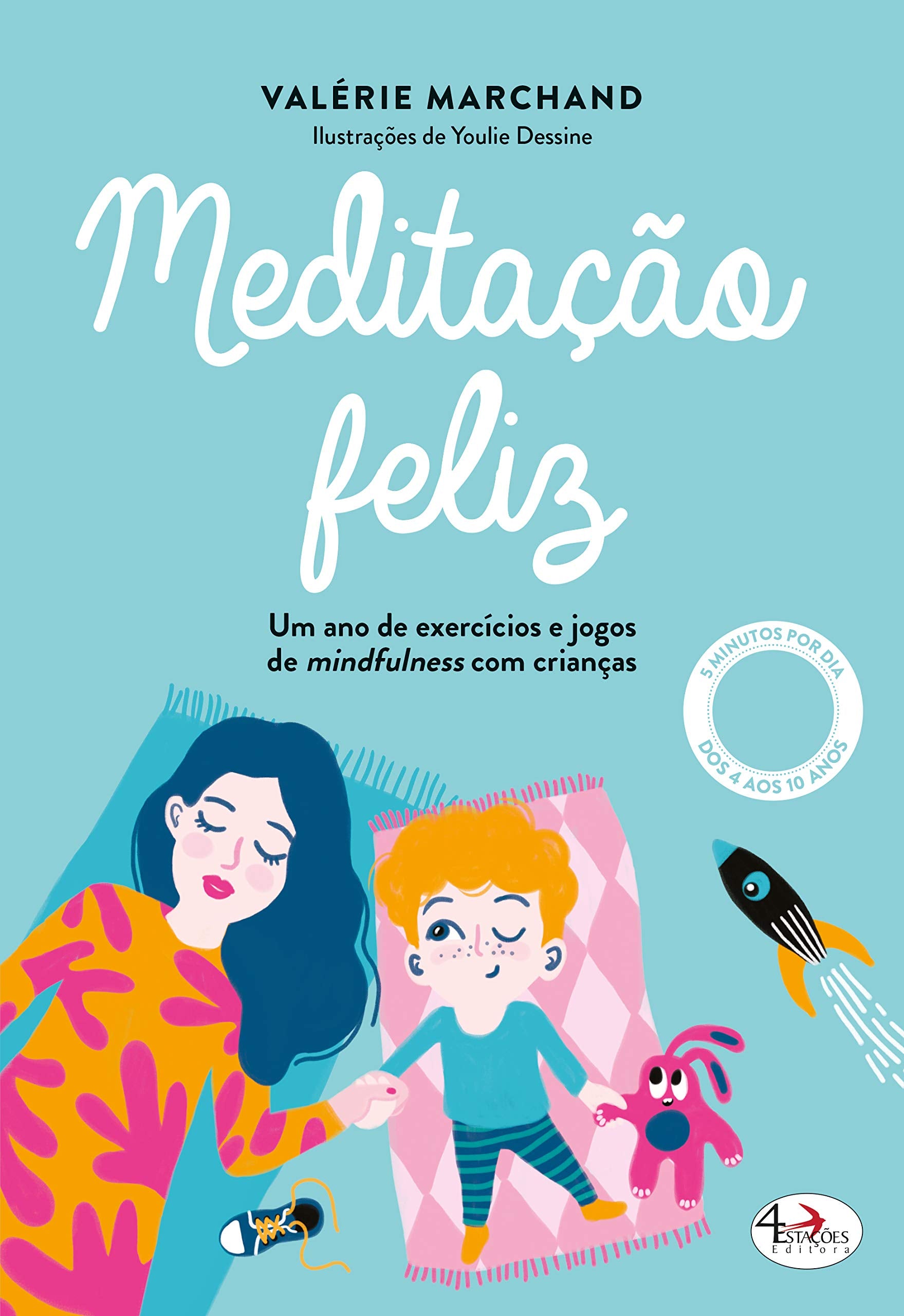Meditação Feliz (Portuguese Edition) Valérie Marchand book