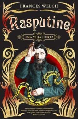 Rasputine Uma vida curta (Portuguese Edition) Frances Welch book
