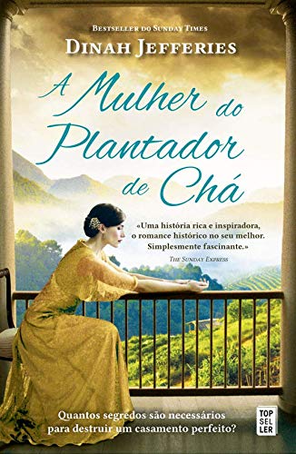 A Mulher do Plantador de Chá (Portuguese Edition) Dinah Jefferies book