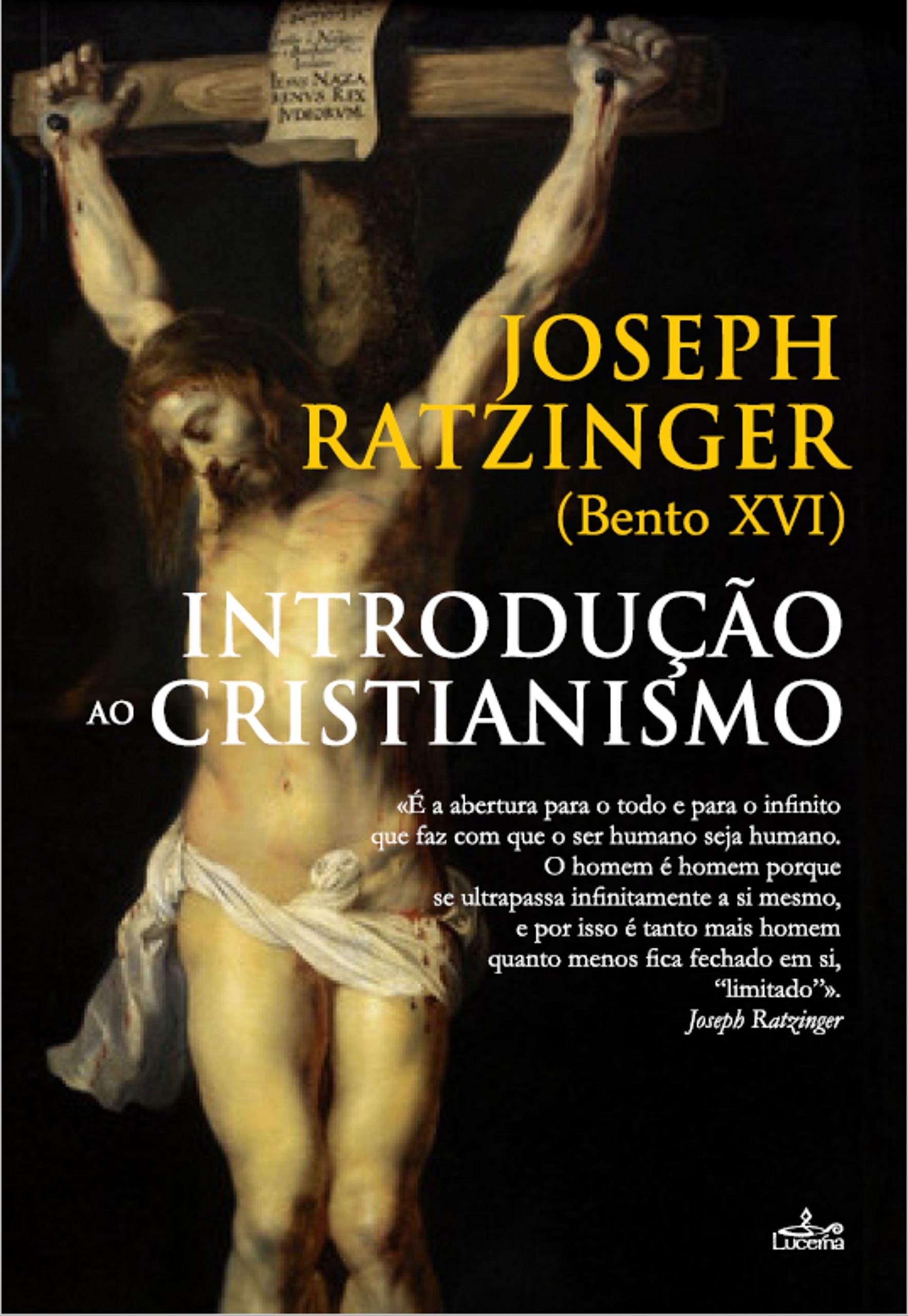 Introdução ao Cristianismo (Portuguese Edition) Bento XVI book
