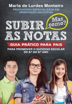Subir as notas, mas como? Guia Prático para pais book
