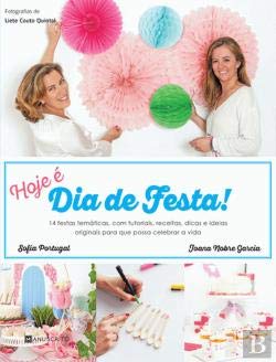 Hoje é Dia de Festa! (Portuguese Edition) Sofia Portugal , Joana Nobre Garcia book