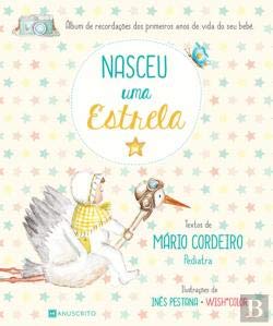 Nasceu Uma Estrela (Portuguese Edition) Mário Cordeiro book