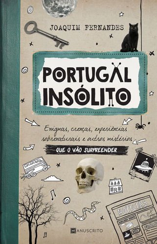 Portugal Insólito (Portuguese Edition) Joaquim Fernandes Books