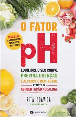 O Fator pH (Portuguese Edition) Rita Boavida book