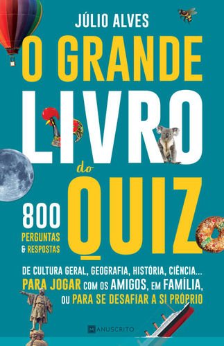 O Grande Livro do Quiz (Portuguese Edition) Júlio Alves Books