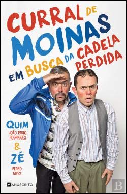 Curral de Moinas Em Busca da Cadela Perdida (Portuguese Edition) Pedro Alves , João Paulo Rodrigues book