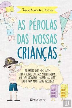 As Pérolas das Nossas Crianças (Portuguese Edition) Tânia Ribas de Oliveira book