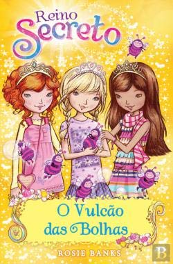 Reino Secreto N.º 7 O Vulcão das Bolhas (Portuguese Edition) Rosie Banks book
