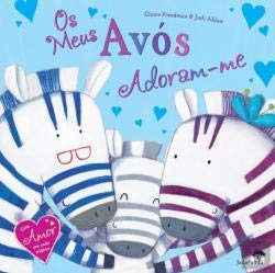 Os Meus Avós Adoram-me (Portuguese Edition) Judi Abbot e Claire Freedman book