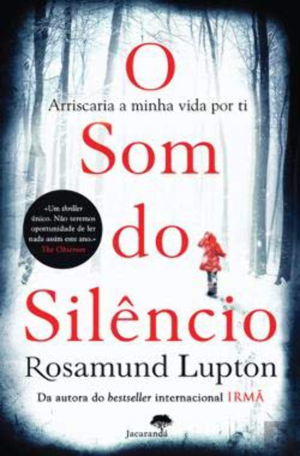 O Som do Silêncio (Portuguese Edition) Rosamund Lupton book