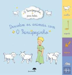 Descobre os Animais com o Principezinho (Portuguese Edition) Antoine de Saint-Exupéry Books