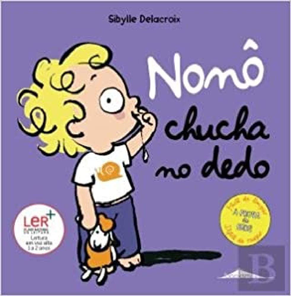 Nonô Chucha no Dedo (Portuguese Edition) Sibylle Delacroix book