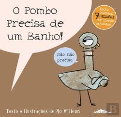 O Pombo Precisa de um Banho (Portuguese Edition) Mo Willems book