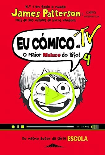 Eu Cómico: Na TV! Volume 4 (Portuguese Edition) Chris Grabenstein e James Patterson book