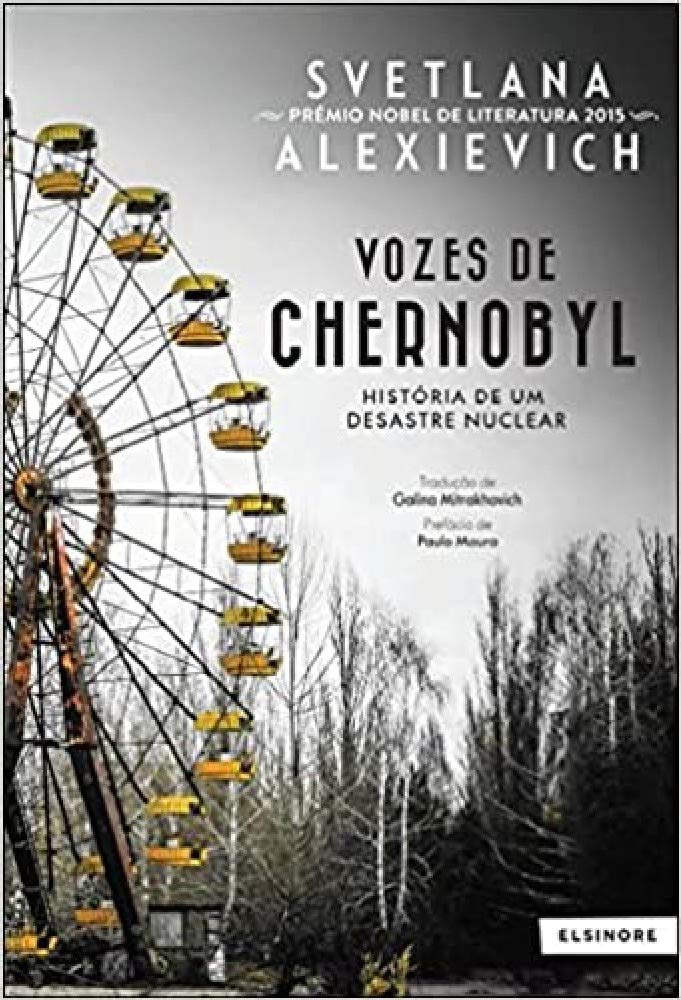 Vozes de Chernobyl : História de um Desastre Nuclear (portugiesisch) Books