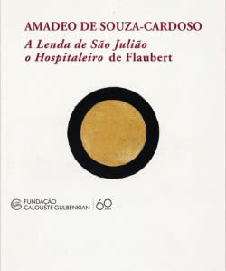 A Lenda De São Julião O Hospitaleiro De Flaubert book