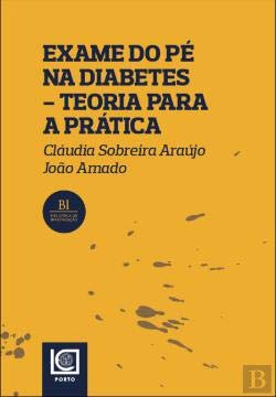 Exame do Pé na Diabetes Teoria para a prática book