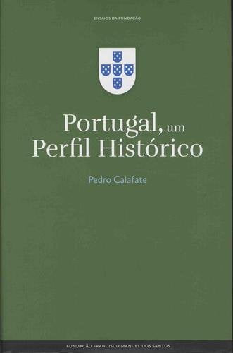 Portugal, um perfil historico book