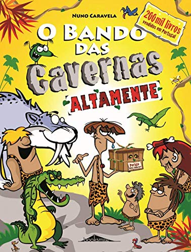 O Bando das Cavernas N.º 13 Altamente (5ª Edição) book