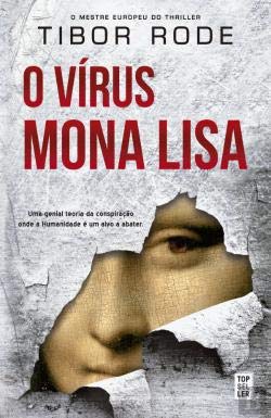 O Vírus Mona Lisa (Portuguese Edition) Tibor Rodes and TopSeller book