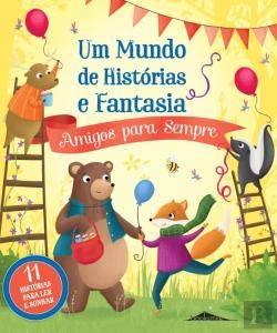 Histórias e Fantasia 1: Amigos p/ Sempre book