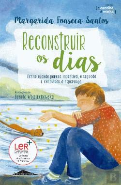 Reconstruir os Dias (Portuguese Edition) Margarida Fonseca Santos book